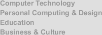Computer Technology Personal Computing & Design Education Business & Culture